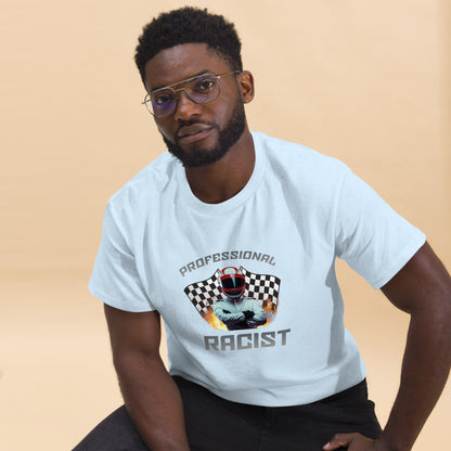 Professional Racist T-Shirt